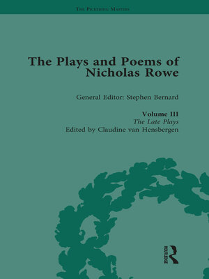 cover image of The Plays and Poems of Nicholas Rowe, Volume III